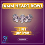 14mm Heart Bowl