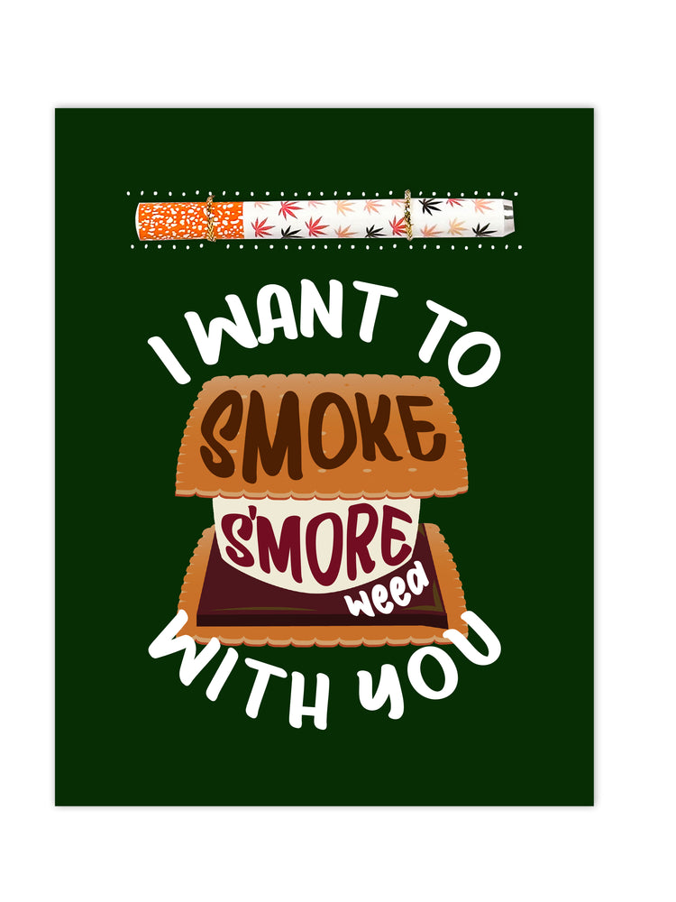 Smoke S'more Weed With you Cannabis Card