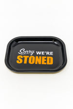 Sorry We're Stoned Rolling Tray - Small
